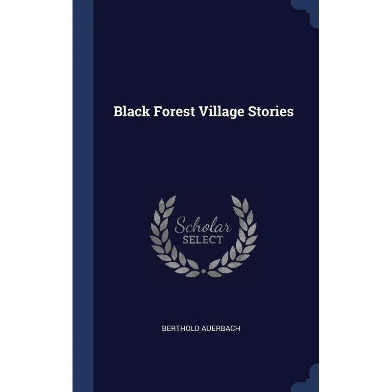 Black Forest Village Stories