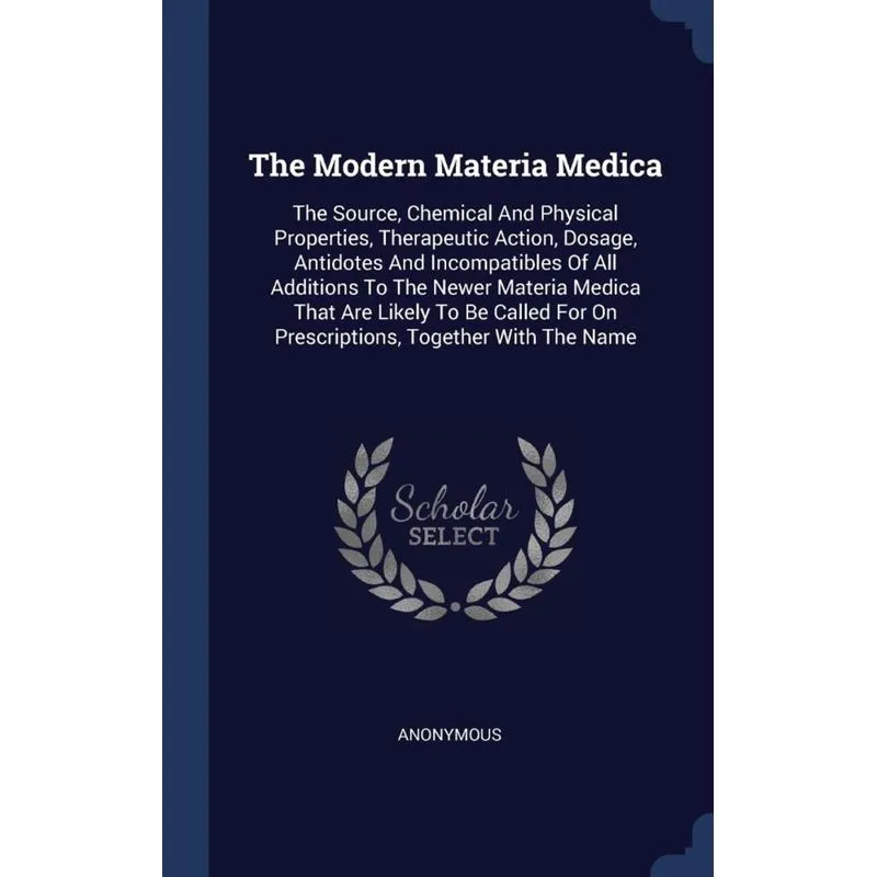 The Modern Materia Medica