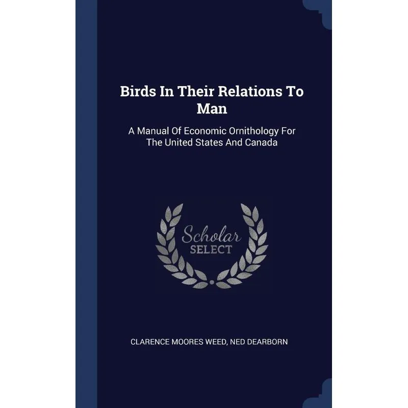 Birds In Their Relations To Man