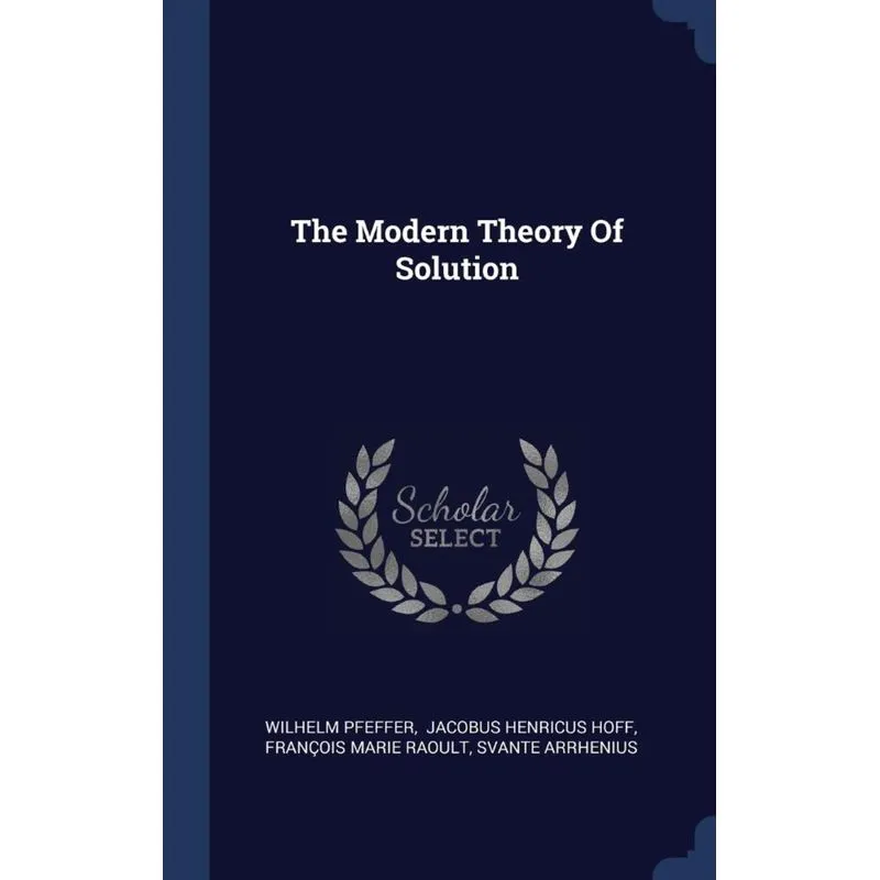 The Modern Theory Of Solution