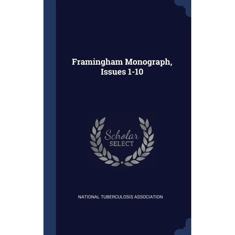 Framingham Monograph, Issues 1-10