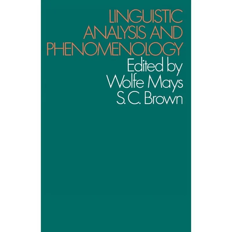 Linguistic Analysis and Phenomenology