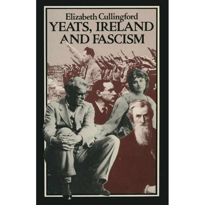 Yeats, Ireland and Fascism
