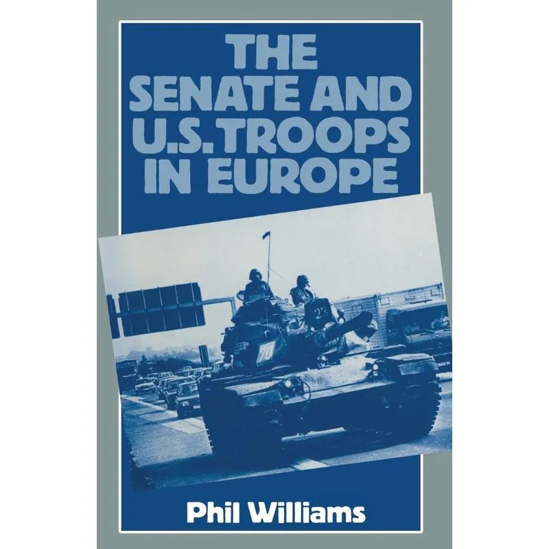 The Senate and US Troops in Europe