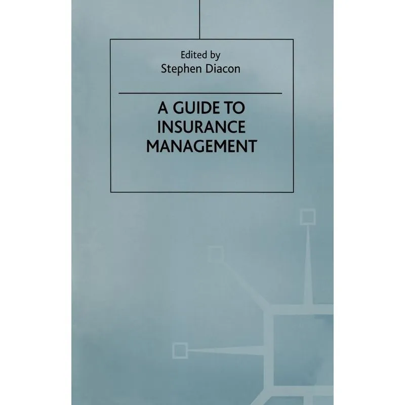 A Guide to Insurance Management