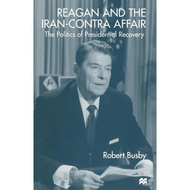 Reagan and the Iran-Contra Affair