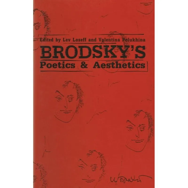 Brodskys Poetics and Aesthetics