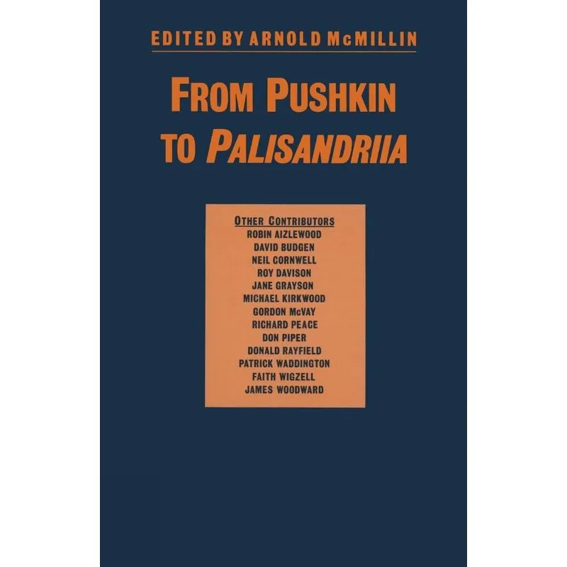 From Pushkin To Palisandriia