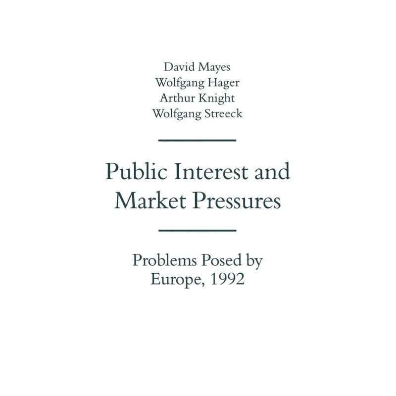 Public Interest and Market Pressures
