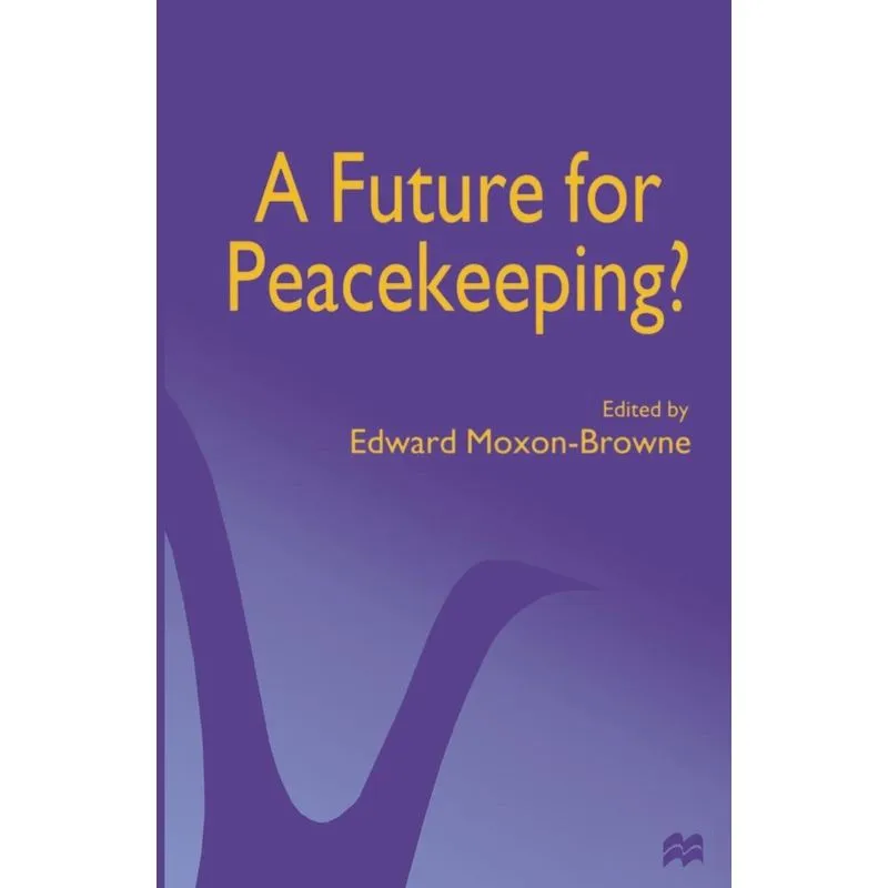 A Future for Peacekeeping?
