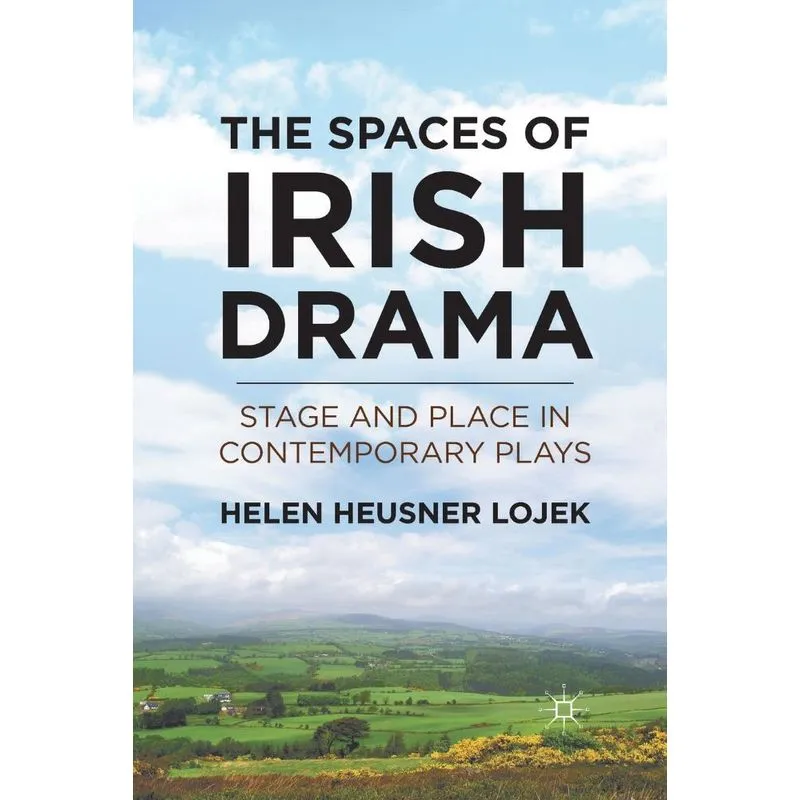 The Spaces of Irish Drama