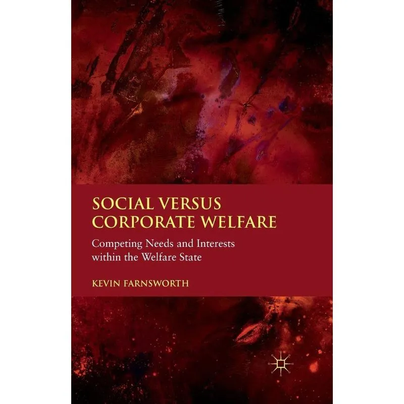 Social versus Corporate Welfare