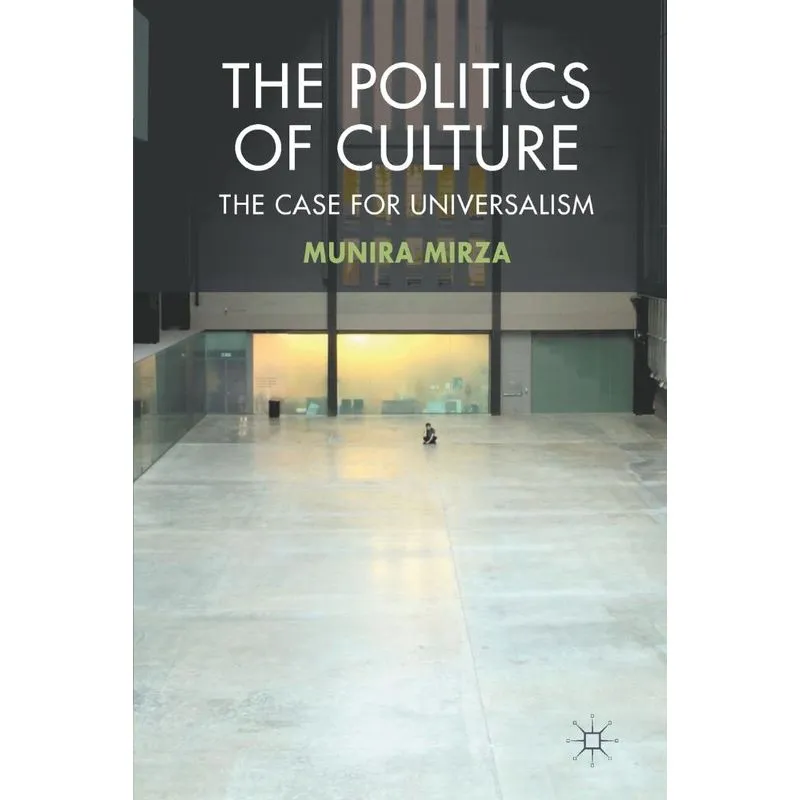 The Politics of Culture