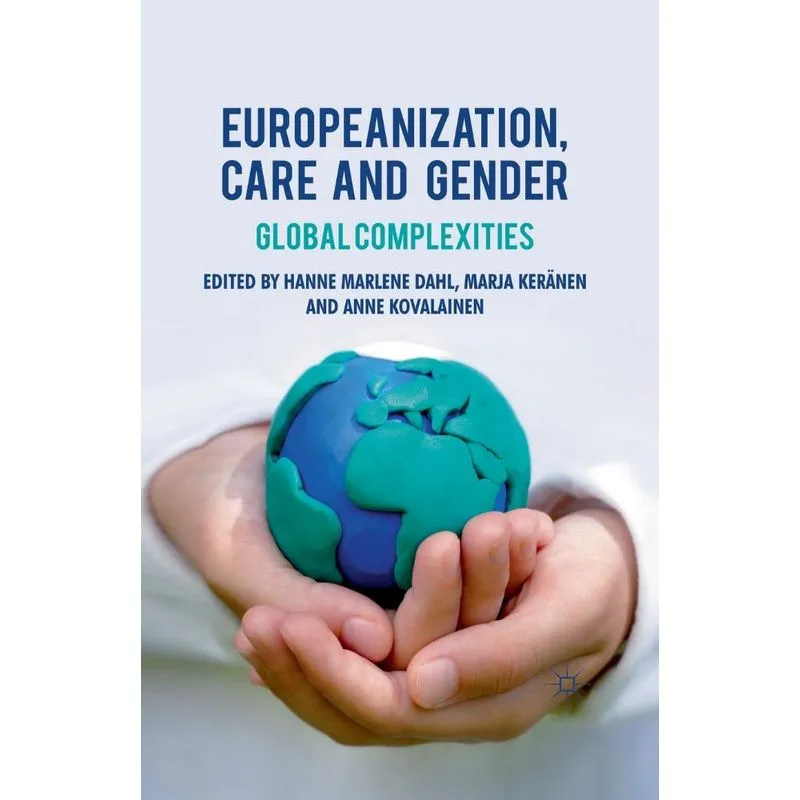 Europeanization, Care and Gender