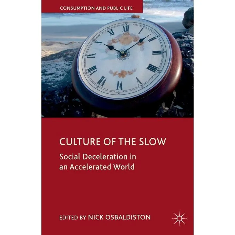 Culture of the Slow