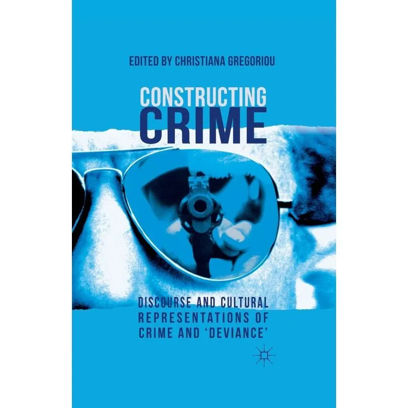 Constructing Crime