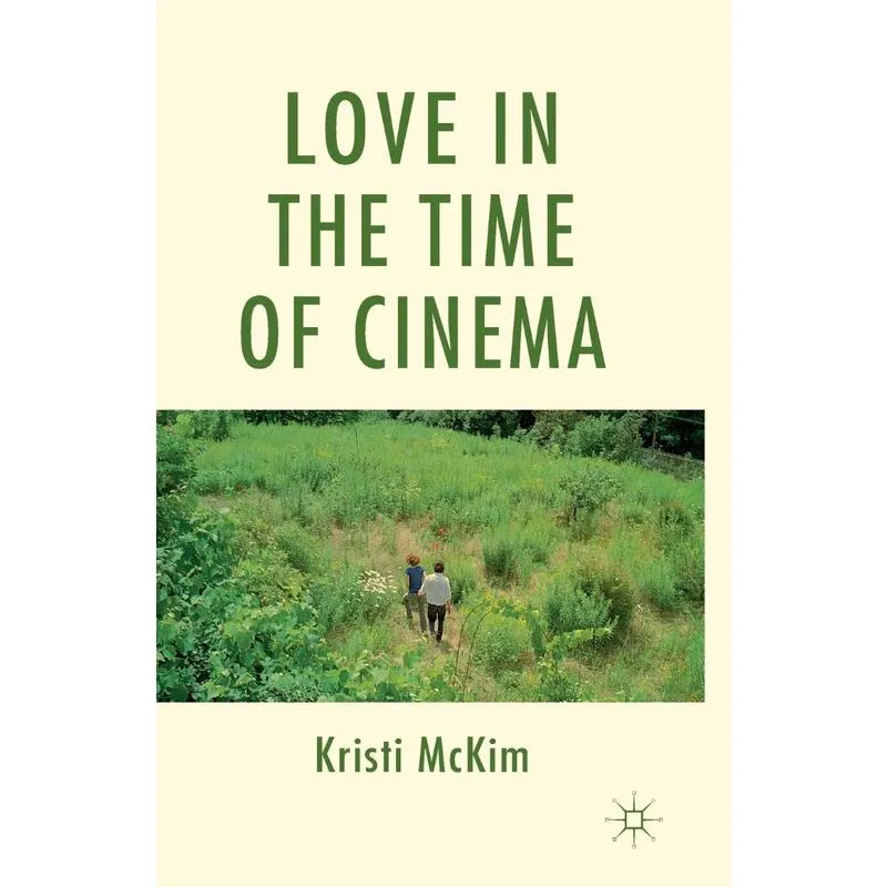 Love in the Time of Cinema