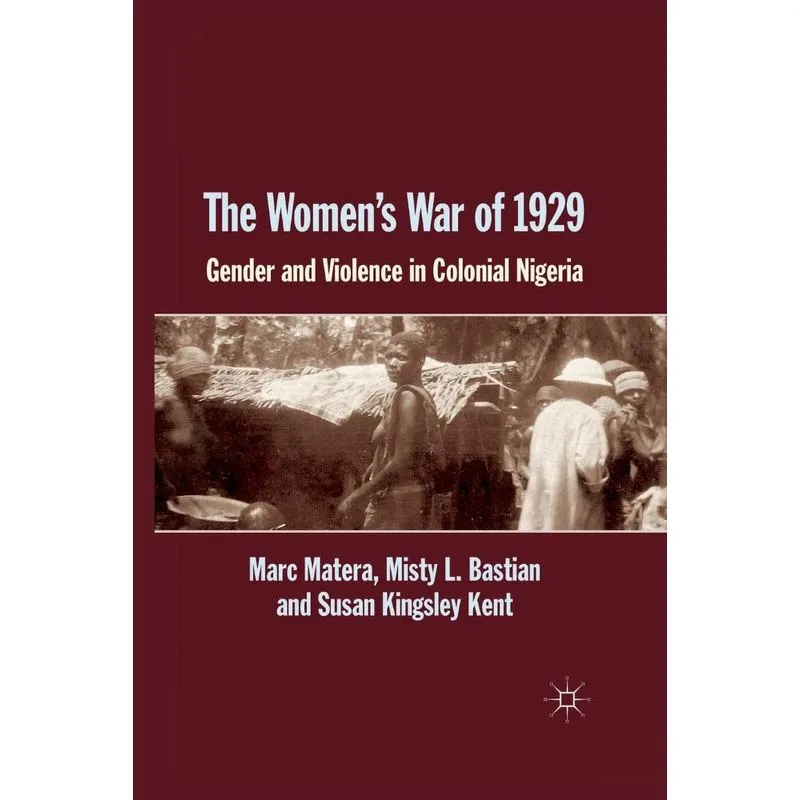 The Womens War of 1929