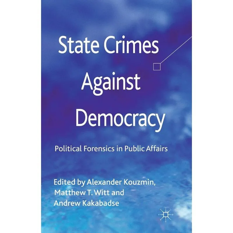State Crimes Against Democracy