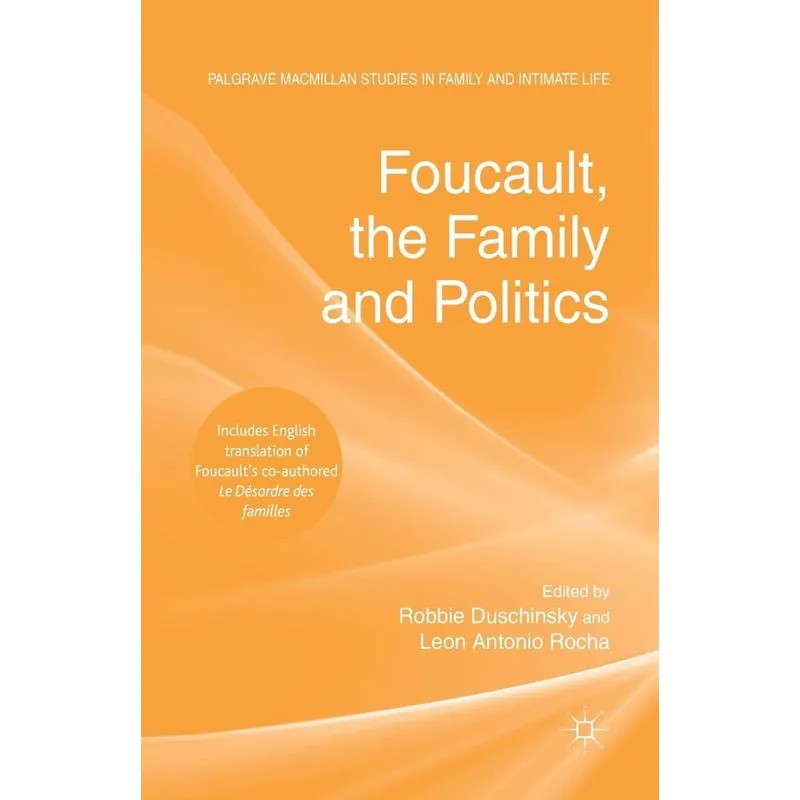 Foucault, the Family and Politics