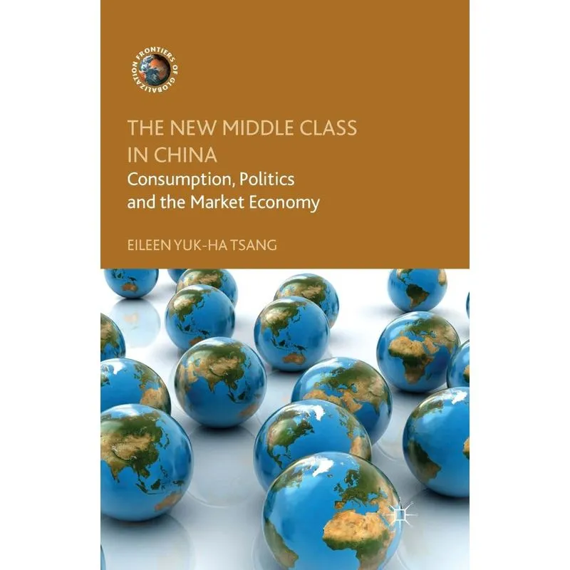 The New Middle Class in China