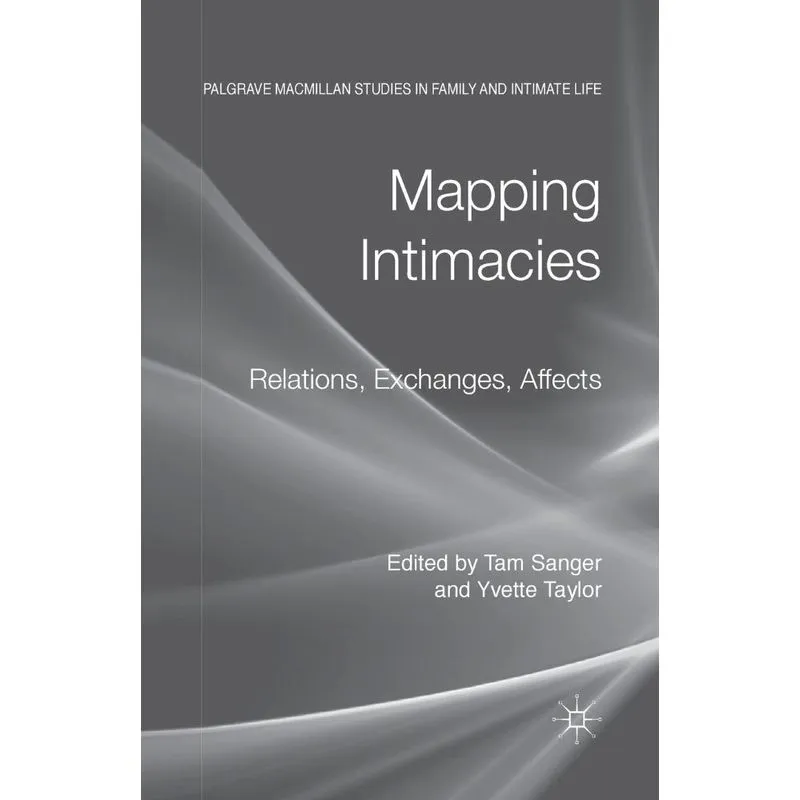 Mapping Intimacies