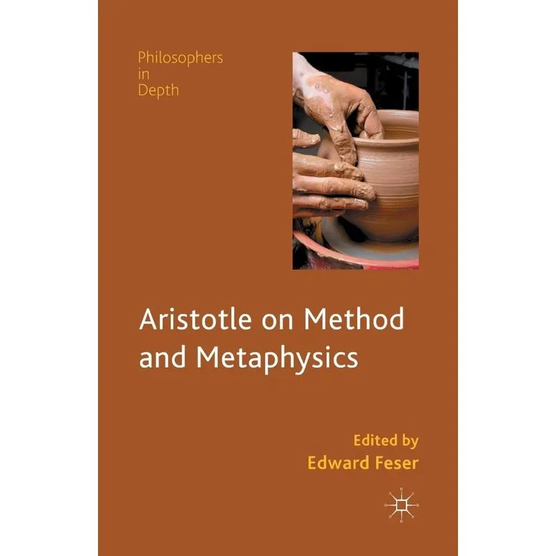Aristotle On Method And Metaphysics