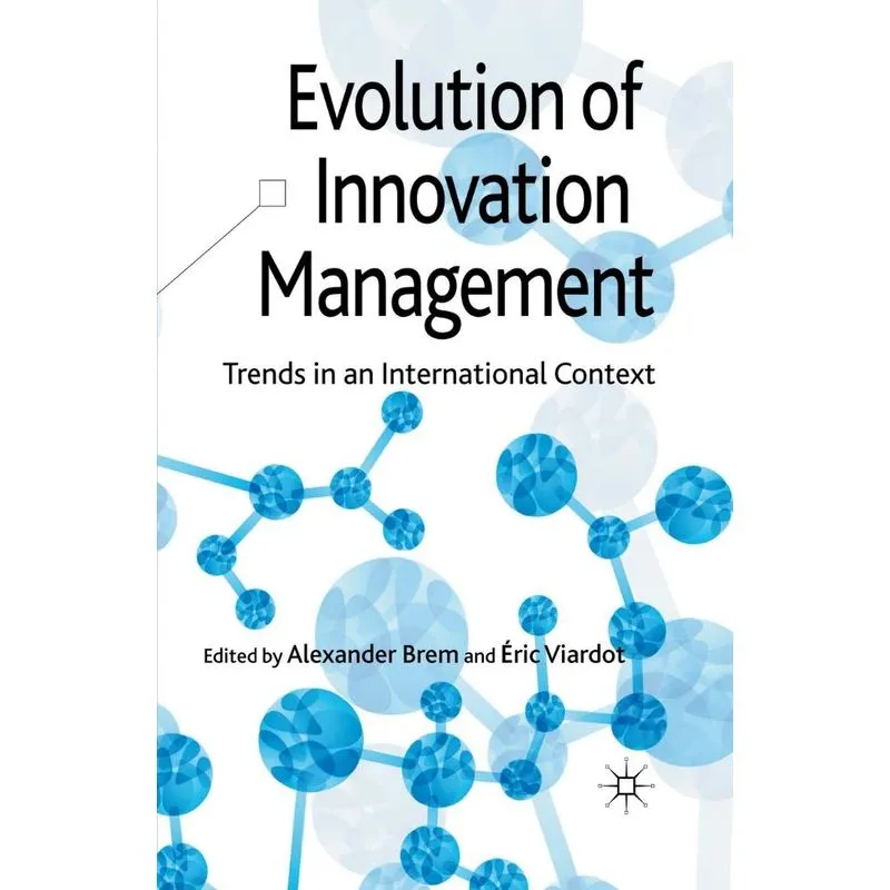 Evolution of Innovation Management