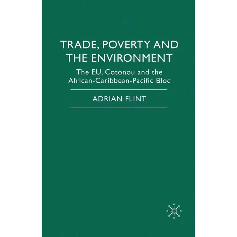 Trade, Poverty and The Environment