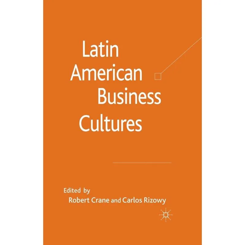 Latin American Business Cultures