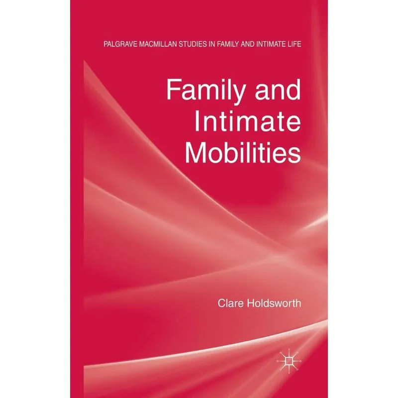 Family and Intimate Mobilities