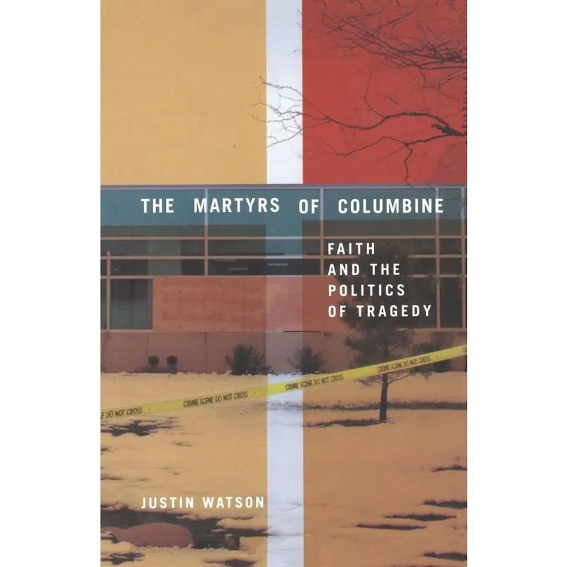 The Martyrs of Columbine