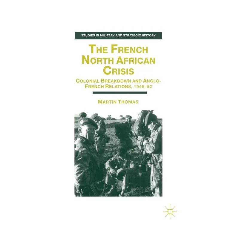 The French North African Crisis