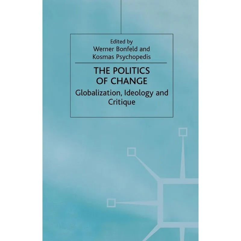 The Politics of Change