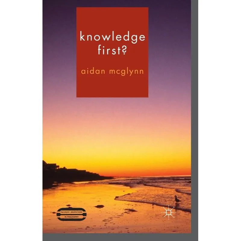 Knowledge First?