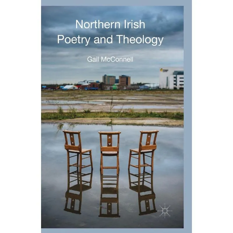 Northern Irish Poetry And Theology