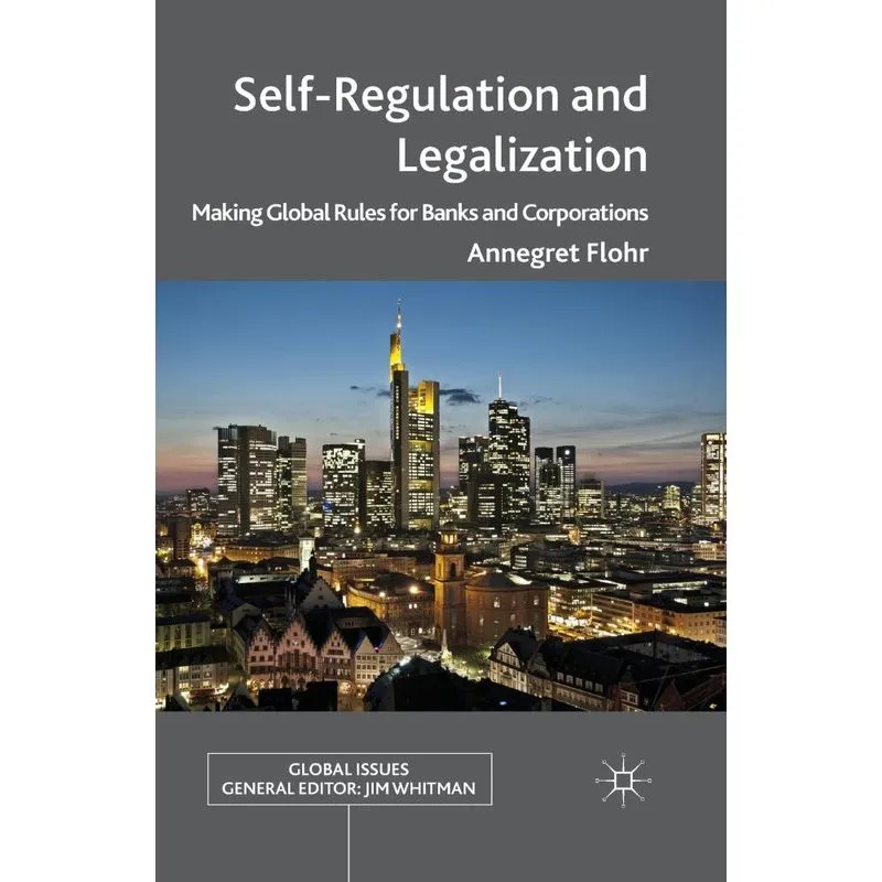 Self-Regulation and Legalization