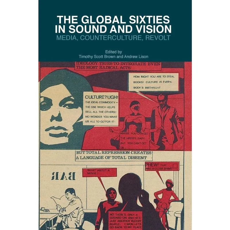 The Global Sixties in Sound and Vision