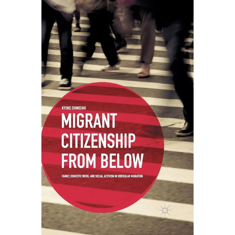 Migrant Citizenship from Below