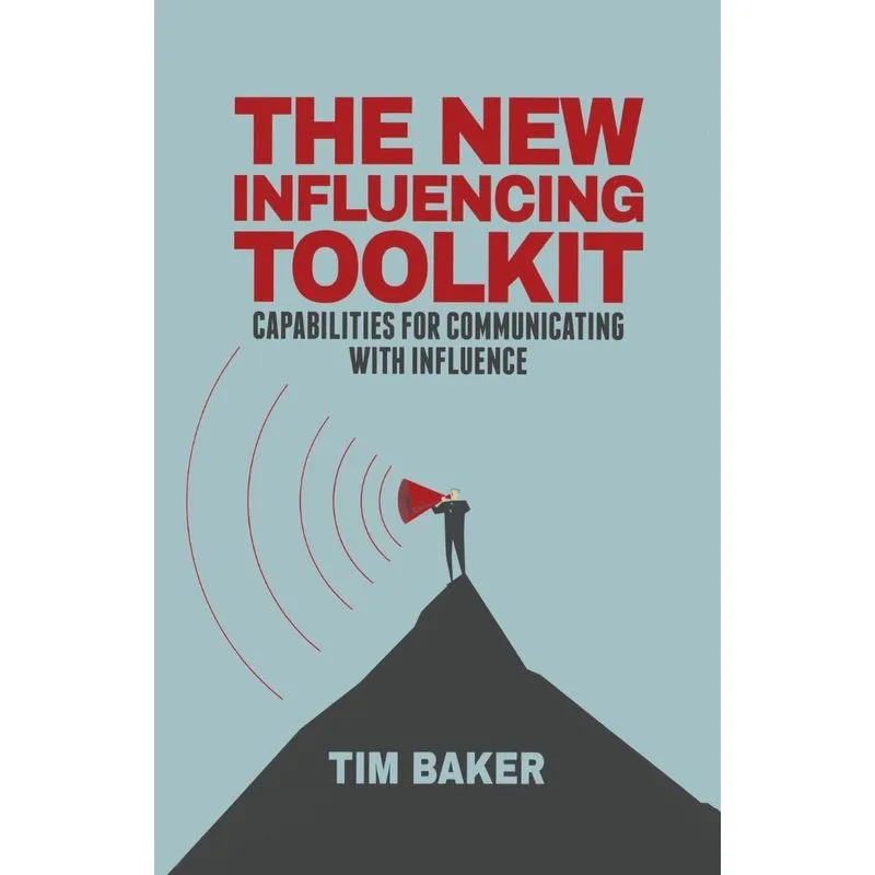 The New Influencing Toolkit