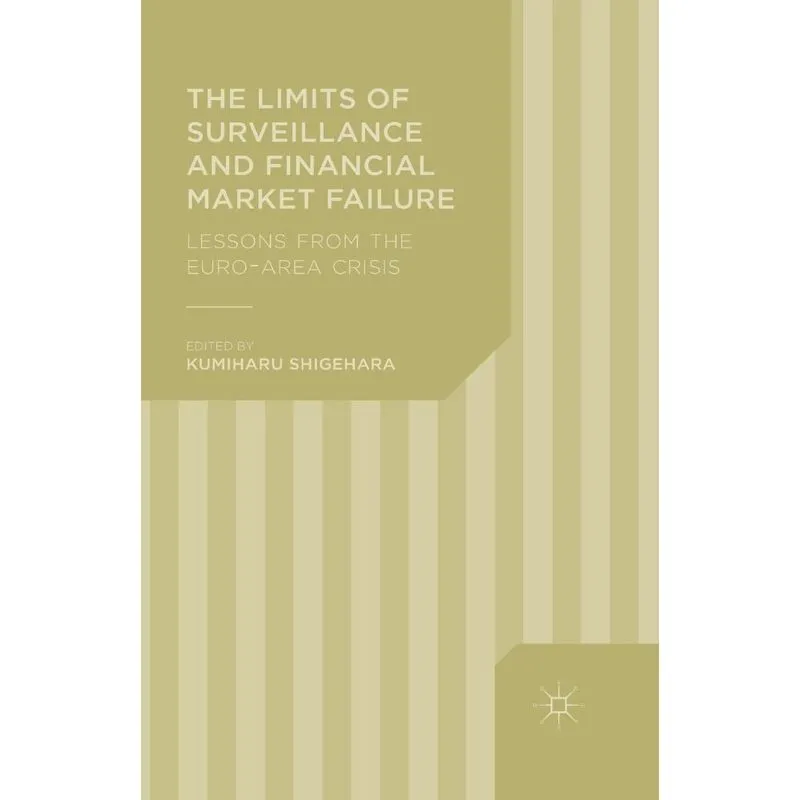 The Limits Of Surveillance And Financial Market Failure