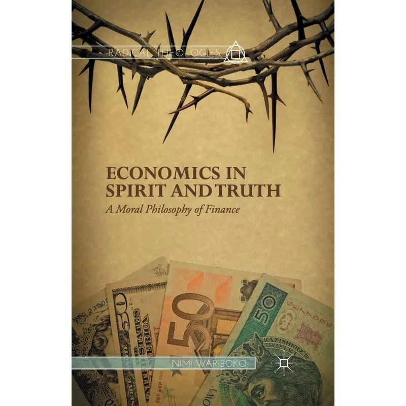 Economics in Spirit and Truth