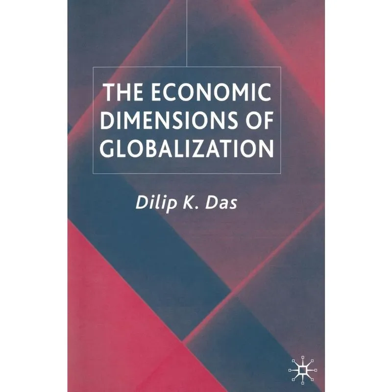 The Economic Dimensions of Globalization