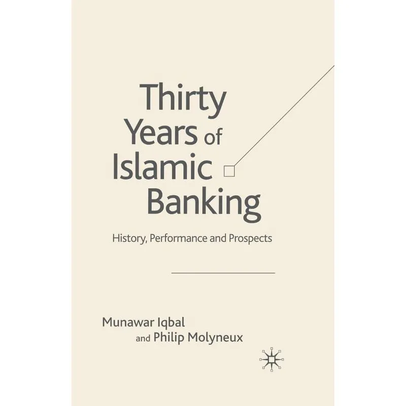 Thirty Years of Islamic Banking