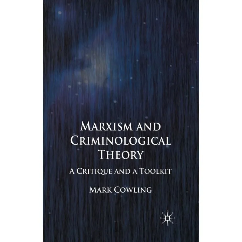Marxism and Criminological Theory