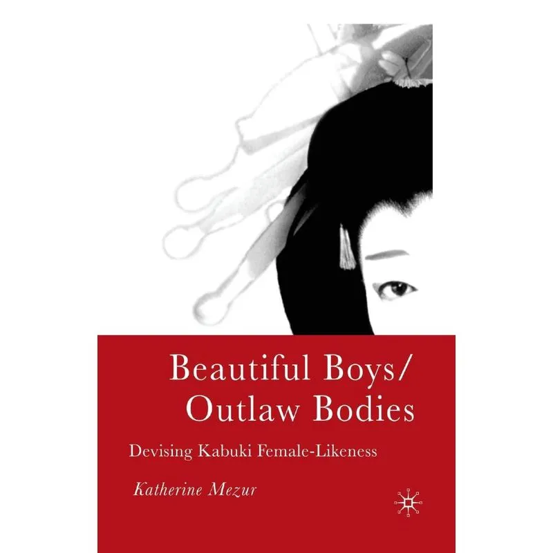 Beautiful Boys/Outlaw Bodies