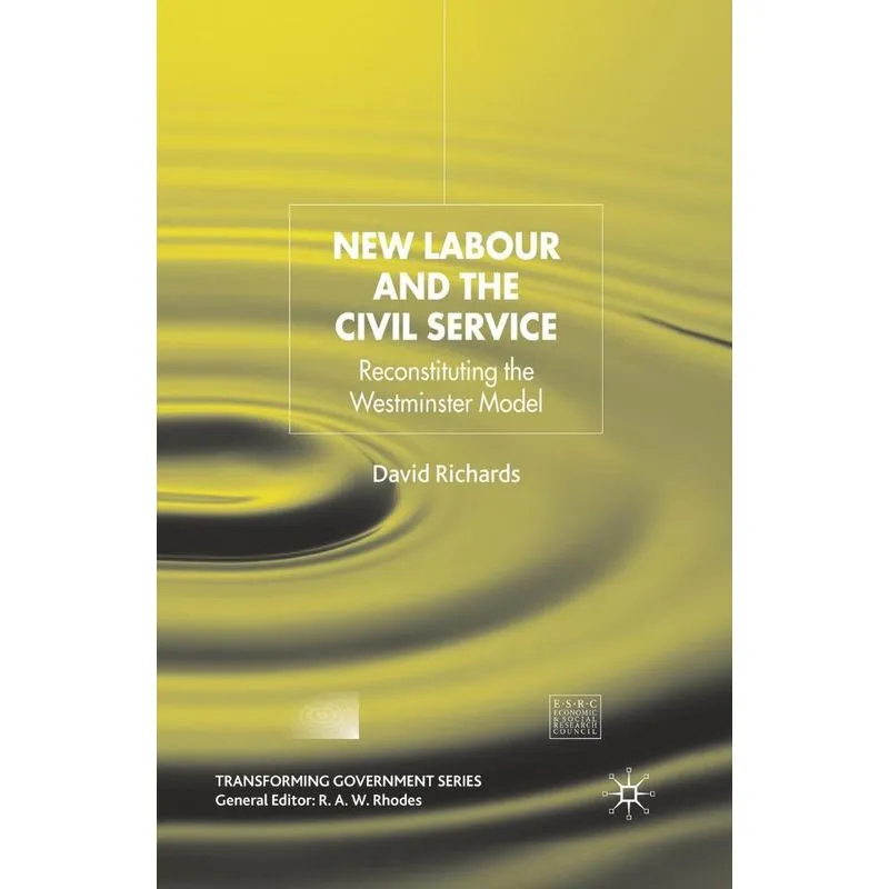 New Labour And The Civil Service