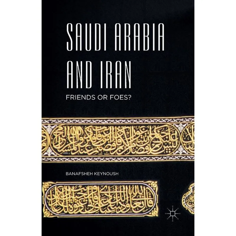 Saudi Arabia and Iran