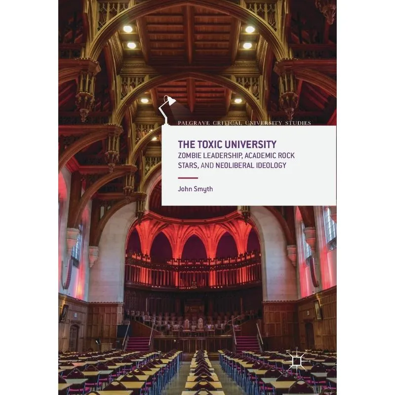 The Toxic University