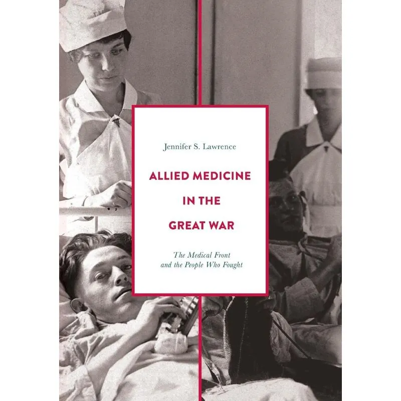 Allied Medicine in the Great War